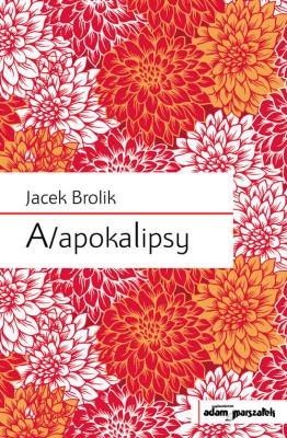 Okładka książki A/apokalipsy