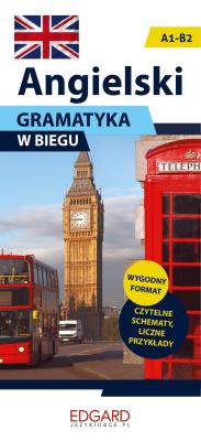 Angielski Gramatyka w biegu. Autor: Karolina Jekiełek, Ewa Norman, Ewa Bąbol. SmakLiter.pl Okładka książki Angielski Gramatyka w biegu