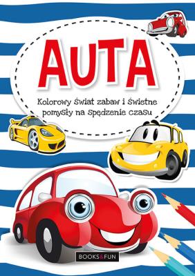 Okładka książki AUTA Kolorowy świat zabaw i świetne pomysły na spędzenie czasu