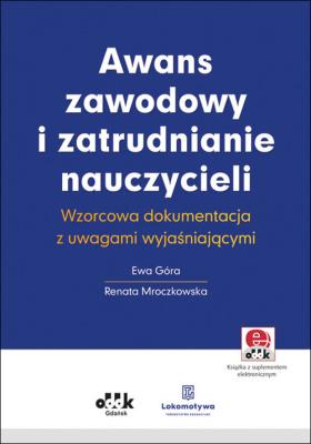 Awans zawodowy i zatrudnianie nauczycieli. Autor: Góra Ewa, Mroczkowska Renata. SmakLiter.pl Okładka książki Awans zawodowy i zatrudnianie nauczycieli