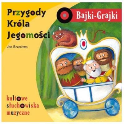 Bajki - Grajki. Przygody Króla Jegomości CD - Audiobook. Autor: praca zbiorowa. SmakLiter.pl Okładka książki Bajki - Grajki. Przygody Króla Jegomości CD - Audiobook