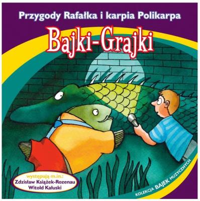 Bajki - Grajki. Przygody Rafałka i karpia ... CD - Audiobook. Autor: praca zbiorowa. SmakLiter.pl Okładka książki Bajki - Grajki. Przygody Rafałka i karpia ... CD - Audiobook
