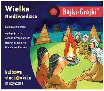 Bajki - Grajki. Wielka Niedźwiedzica CD - Audiobook. Autor: praca zbiorowa. SmakLiter.pl Okładka książki Bajki - Grajki. Wielka Niedźwiedzica CD - Audiobook