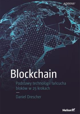 Okładka książki Blockchain Podstawy technologii łańcucha bloków w 25 krokach