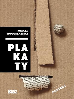 BOGUSŁAWSKI PLAKATY. Autor: ZDZISŁAW SCHUBERT. SmakLiter.pl Okładka książki BOGUSŁAWSKI PLAKATY