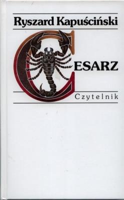 Cesarz. Autor: Ryszard Kapuściński. SmakLiter.pl Okładka książki Cesarz