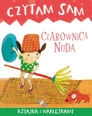 Okładka książki Czytam sam. Czarownica Nuda