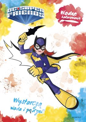 DC SUPER FRIENDS WODNE KOLOROWANIE. Autor: Opracowanie zbiorowe. SmakLiter.pl Okładka książki DC SUPER FRIENDS WODNE KOLOROWANIE