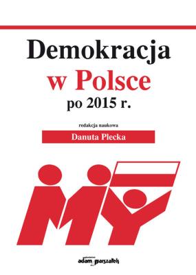 Okładka książki Demokracja w Polsce po 2015 r.