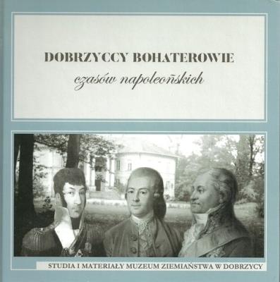 Opakowanie Dobrzyccy bohaterowie czasów napoleońskich