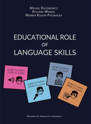 Educational Role of Language Skills. Autor: Daszkiewicz Michał, Wenzel Ryszard, Kusiak-Pisowacka Monika. SmakLiter.pl Okładka książki Educational Role of Language Skills