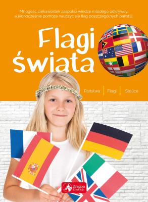 Flagi świata. Autor: Iwona Czarkowska. SmakLiter.pl Okładka książki Flagi świata