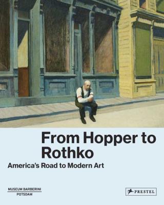 From Hopper to Rothko. Autor: Westheider Ortrud, Philipp Michael. SmakLiter.pl Okładka książki From Hopper to Rothko