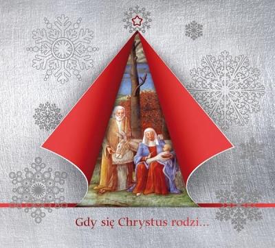 Gdy się Chrystus rodzi. Autor:   Praca zbiorowa. SmakLiter.pl Okładka książki Gdy się Chrystus rodzi
