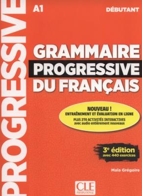 Grammaire progressive du français Livre + CD + Livre-web 100% interactif. Autor: Gregoire Maia. SmakLiter.pl Okładka książki Grammaire progressive du français Livre + CD + Livre-web 100% interactif