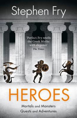 Heroes. Autor: Fry Stephen. SmakLiter.pl Okładka książki Heroes