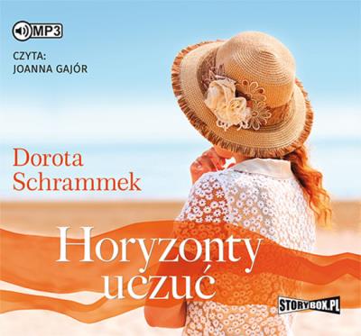 Horyzonty uczuć - Audiobook. Autor: Dorota Schrammek. SmakLiter.pl Okładka książki Horyzonty uczuć - Audiobook