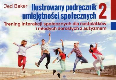 Okładka książki Ilustrowany podręcznik umiejętności społecznych 2