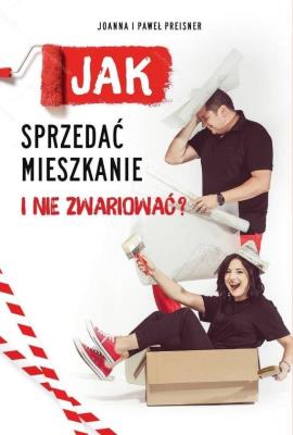 Okładka książki Jak sprzedać mieszkanie i nie zwariować? BR