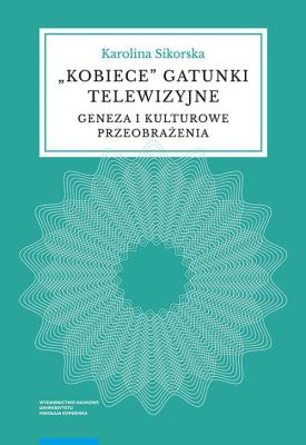 Okładka książki Kobiece gatunki telewizyjne