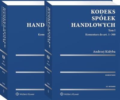 Kodeks spółek handlowych Komentarz Tom 1-2. Autor: Kidyba Andrzej. SmakLiter.pl Okładka książki Kodeks spółek handlowych Komentarz Tom 1-2