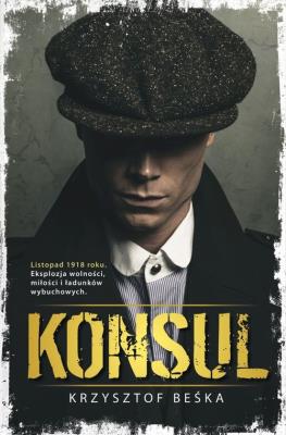 Konsul. Autor: Krzysztof Beśka. SmakLiter.pl Okładka książki Konsul