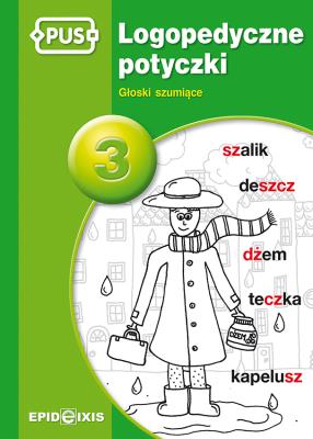 Logopedyczne potyczki 3. Autor: Rybka Magdalena. SmakLiter.pl Okładka książki Logopedyczne potyczki 3
