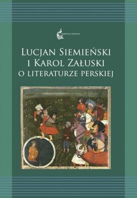 Okładka książki Lucjan Siemieński i Karol Załuski o literaturze...