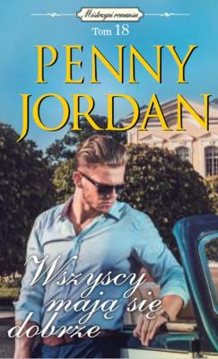 Mistrzyni romansu Tom 18 Wszyscy mają się dobrze. Autor: Jordan Penny. SmakLiter.pl Okładka książki Mistrzyni romansu Tom 18 Wszyscy mają się dobrze