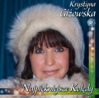 Najpiękniejsze kolędy - Krystyna Giżowska CD. Autor: Krystyna Giżowska. SmakLiter.pl Okładka książki Najpiękniejsze kolędy - Krystyna Giżowska CD