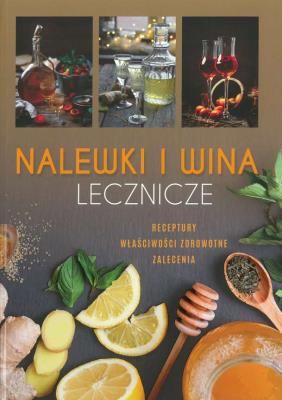 Okładka książki NALEWKI I WINA LECZNICZE