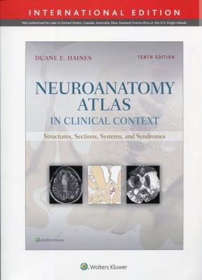 Neuroanatomy Atlas in Clinical Context. Autor: Haines Duane E.. SmakLiter.pl Okładka książki Neuroanatomy Atlas in Clinical Context