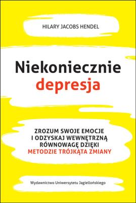 Niekoniecznie depresja. Autor: Hendel Jacobs Hilary. SmakLiter.pl Okładka książki Niekoniecznie depresja