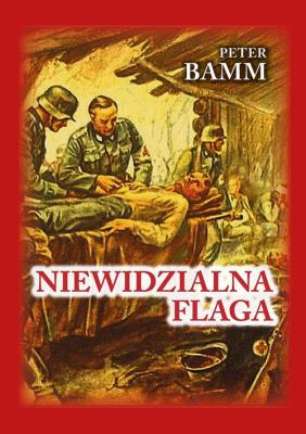 Niewidzialna flaga. Autor: Bamm Peter. SmakLiter.pl Okładka książki Niewidzialna flaga