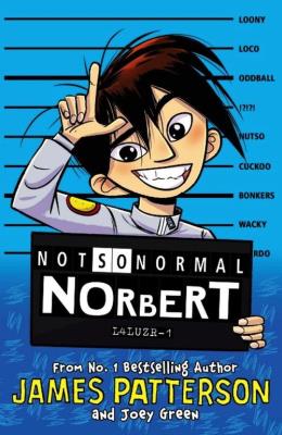 Not So Normal Norbert. Autor: Patterson James. SmakLiter.pl Okładka książki Not So Normal Norbert