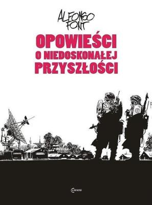 Okładka książki Opowieści o niedoskonałej przyszłości.