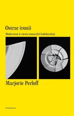 Ostrze ironii. Autor: Perloff Marjorie. SmakLiter.pl Okładka książki Ostrze ironii