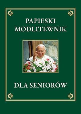 Okładka książki Papieski modlitewnik dla seniorów
