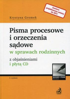 Pisma procesowe i orzeczenia sądowe w sprawach rodzinnych. Autor: Gromek Krystyna. SmakLiter.pl Okładka książki Pisma procesowe i orzeczenia sądowe w sprawach rodzinnych