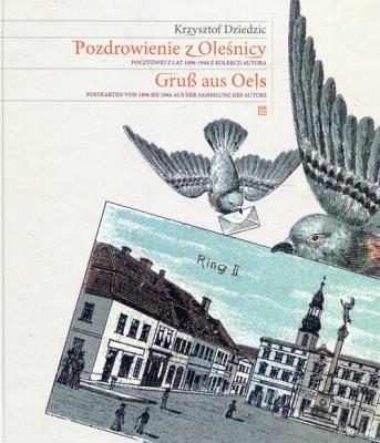Pozdrowienie z Oleśnicy. Autor: Dziedzic Krzysztof. SmakLiter.pl Okładka książki Pozdrowienie z Oleśnicy