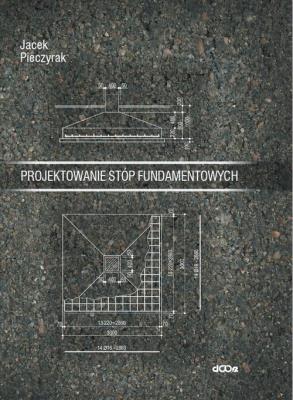 Okładka książki Projektowanie stóp fundamentowych