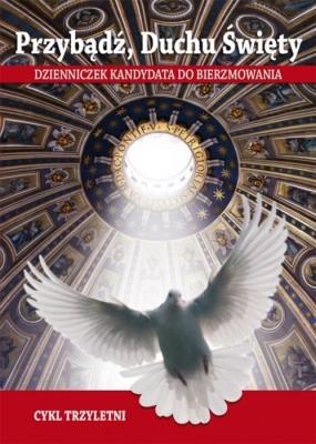 Przybądź, Duchu Święty - cykl trzyletni. Autor:   Praca zbiorowa. SmakLiter.pl Okładka książki Przybądź, Duchu Święty - cykl trzyletni