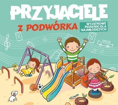 Okładka książki Przyjaciele z podwórka CD