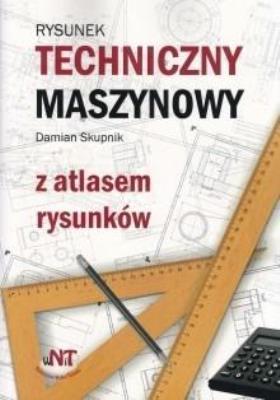Okładka książki Rysunek techniczny maszynowy z atlasem rysunków