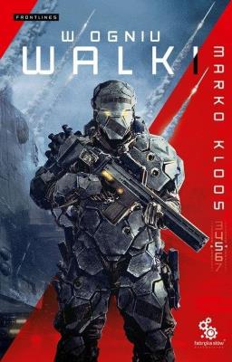 Okładka książki Seria Frontlines T.5 W ogniu walki