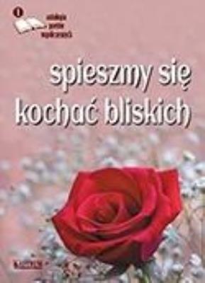 Okładka książki Spieszmy się kochać bliskich