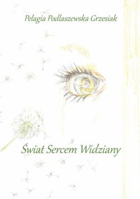 Okładka książki Świat sercem widziany