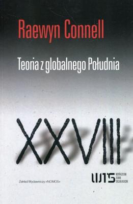 Teoria z globalnego Południa. Autor: Connell Raewyn. SmakLiter.pl Okładka książki Teoria z globalnego Południa