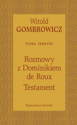 Okładka książki Testament. Rozmowy z Dominikiem de Roux