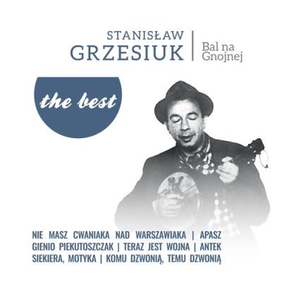 The best - Bal na Gnojnej. Autor: Grzesiuk Stanisław. SmakLiter.pl Okładka książki The best - Bal na Gnojnej